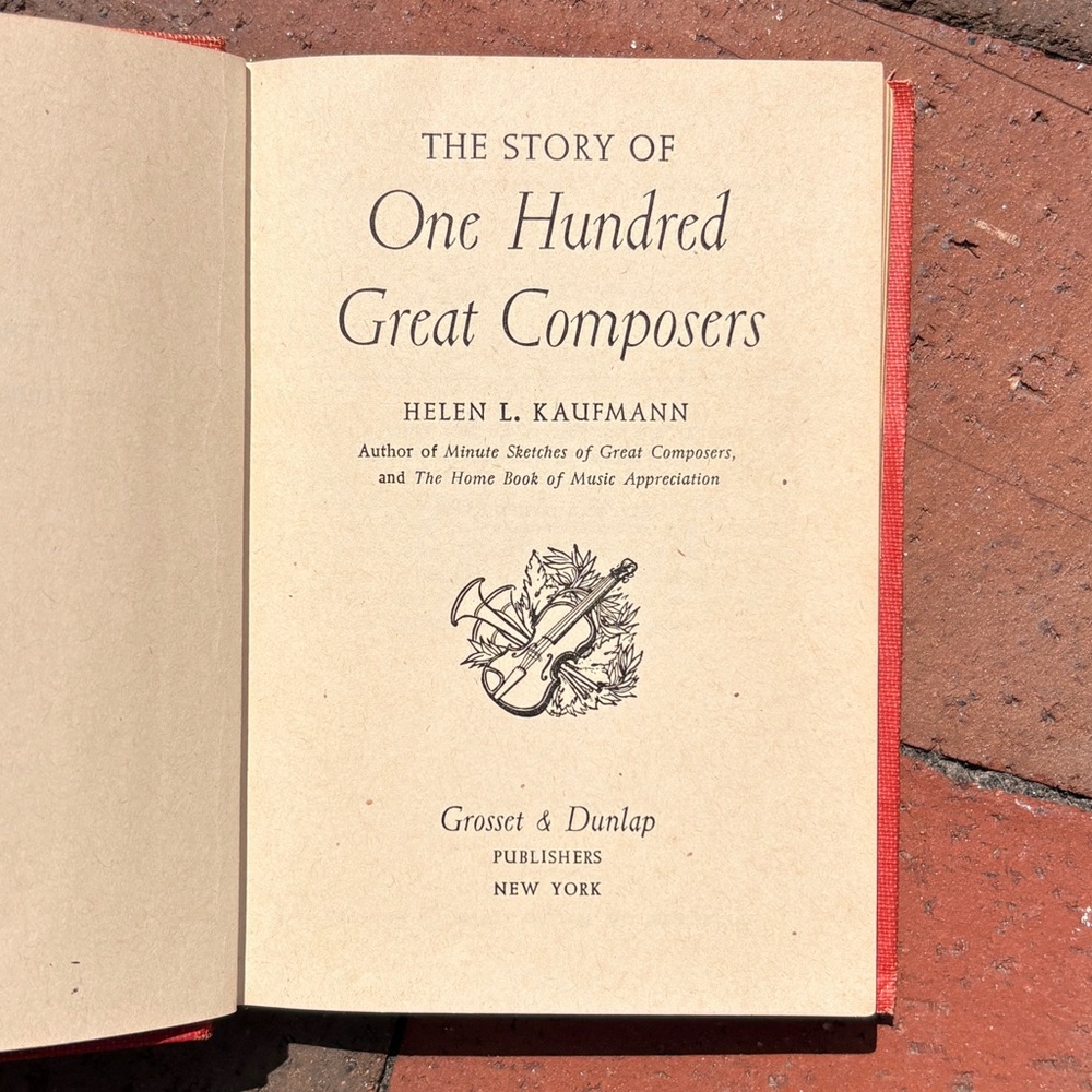 1943 The Story of One Hundred Great Composers Music Dvorak Verdi Sousa Gershwin